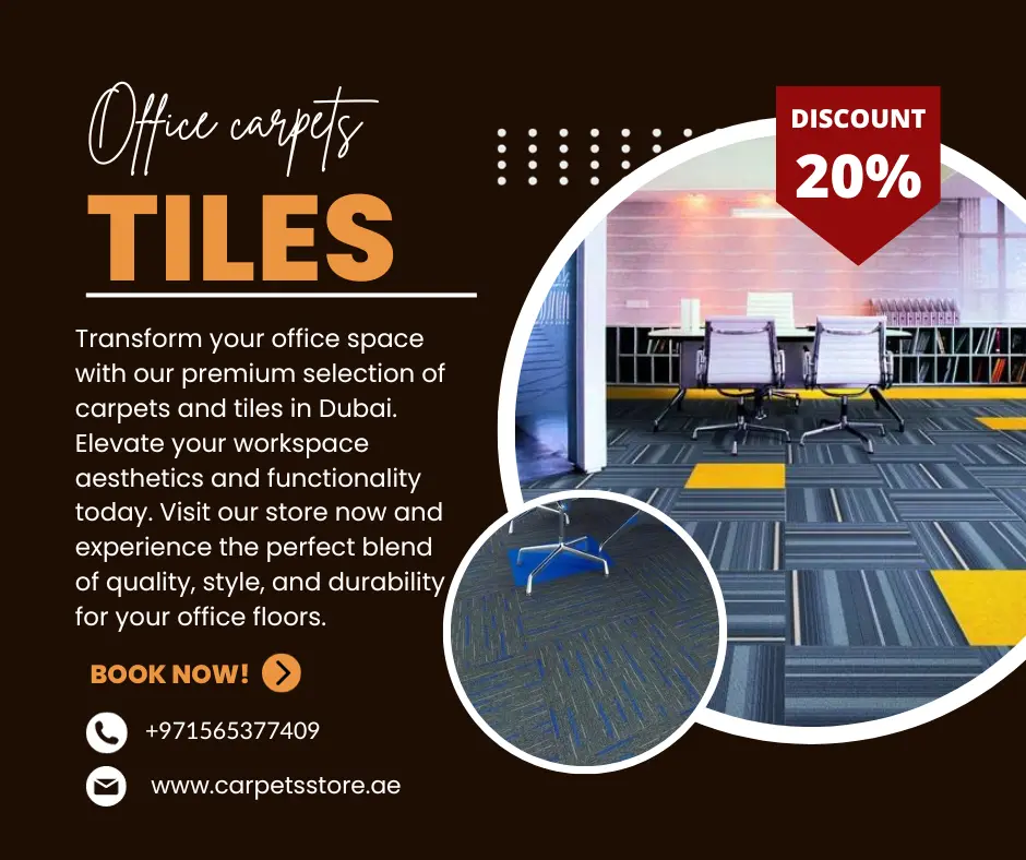 Office Carpets and Tiles in Dubai